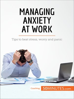 cover image of Managing Anxiety at Work
